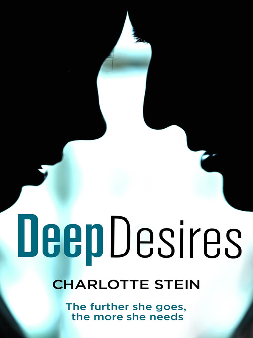 Title details for Deep Desires by Charlotte Stein - Wait list